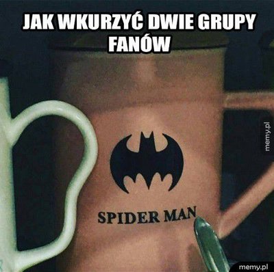 jak wkurzyc dwie grupy fanow.jpg